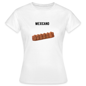 Mexicano  Women's T-Shirt