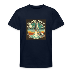 1-371.png "Blast Off!" Teenage T-Shirt